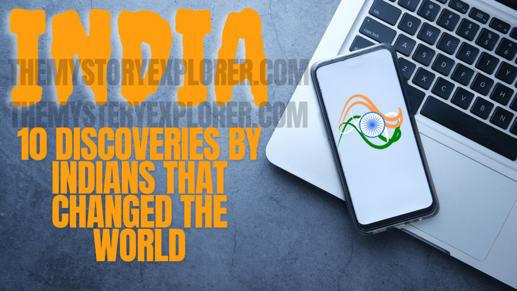 10 Discoveries by Indians